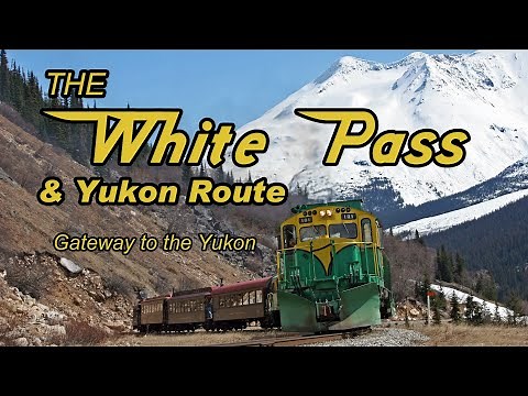 The White Pass & Yukon