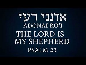 Psalm 23 Worship Song (Hebrew & English) | Adonai Ro’i – The Lord Is My Shepherd