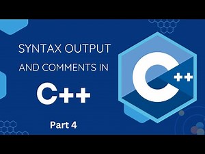 Mastering C++: Understanding Syntax, Output, and Comments for Beginners