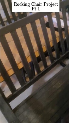 Rocking Chair Project Pt. 1 ❤️💕 ✨️