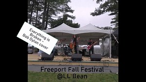 朗2o7 Rhythm Road Band was at Freeport Fall Festival L.L.Bean covering Bob Dylan - Everything is Broken | 207 Rhythm Road Band | Facebook