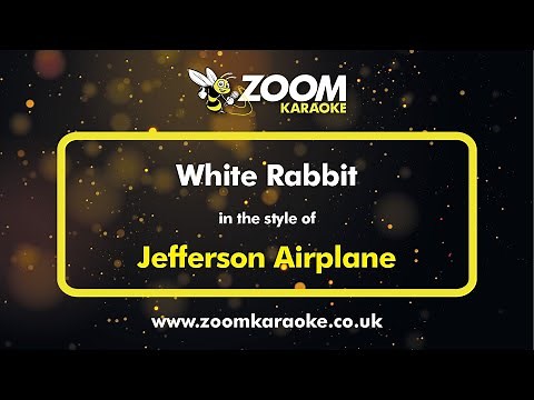 Jefferson Airplane - White Rabbit - Karaoke Version from Zoom Karaoke