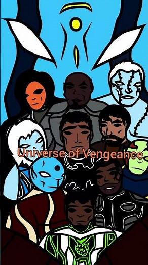 UNIVERSE OF VENGEANCE PART 1. https://m.youtube.com/channel/UCbA0rgyLCX-PHj0Hrcugk_g/featured