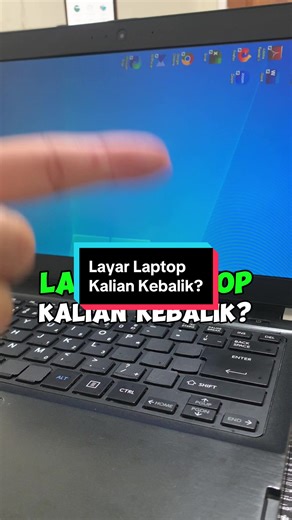 Cara Memperbaiki Layar Laptop yang Kebalik dengan Mudah