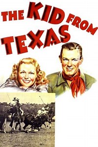 The Kid From Texas (1939) - Movie