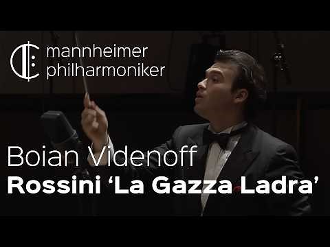 Rossini: Ouverture "La Gazza Ladra" / Videnoff - Mannheimer Philharmoniker