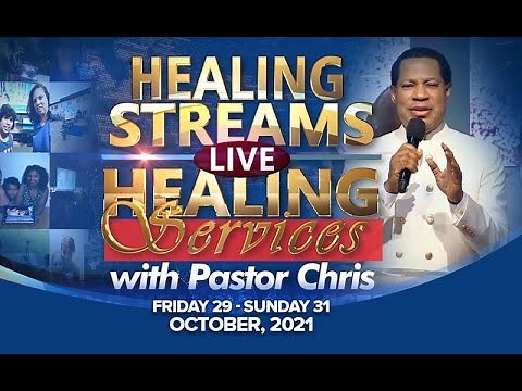 Healing Streams Live Healing Service With Pastor Chris | 29th October 2021