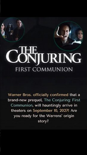 The Conjuring: First Communion hits theaters Sept 10, 2027! Are you ready? 😱👻