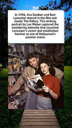 Ava Gardner and Burt Lancaster: The Killers 1946 🎬