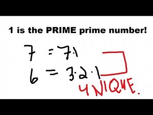 1 is a PRIME NUMBER. 1 is the prime PRIME number. You can know a crap math channel by this fact.