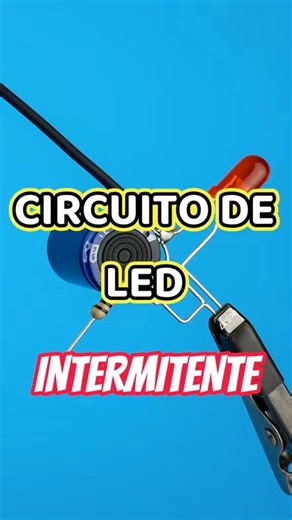 Cómo hacer un circuito LED intermitente #electronicabasica #ingenieriaelectronica | Circuitos Listos