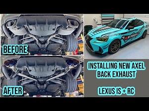How To Install Lexus IS + RC Axel Back Exhaust