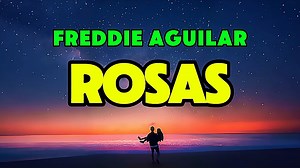 Rosas - Freddie Aguilar Greatest Hits Song (Song Lyrics) #rosas #freddieaguilar #songlyrics #karaokelyrics #music #lyricsvideo #lyrics #songwithlyrics #lyricsversion #songs #boyrosekaraoke #opm #opmsongs | BoyRose Karaoke
