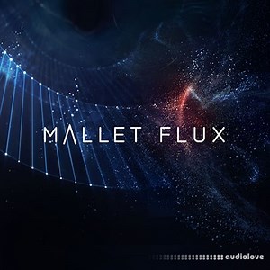 Native Instruments MALLET FLUX v1.0.0 KONTAKT