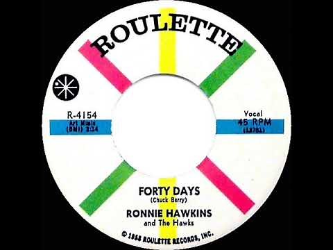 1959 HITS ARCHIVE: Forty Days - Ronnie Hawkins