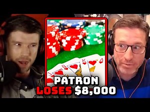 Patron LOSES $8,000 in Poker | PKA