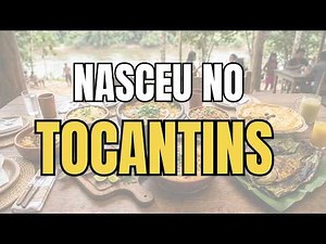 10 pratos que NASCERAM NO TOCANTINS e que vão te SUPREENDER