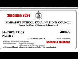 Zimsec Specimen 2024, Maths Paper 2, Section A solutions