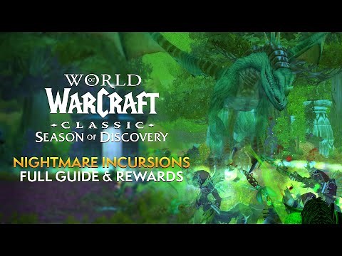 Nightmare Incursions in Season of Discovery! Full Guide & Rewards - Fast Levelling/Gear Sets/Gold