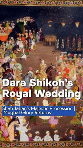 A glimpse into the royal splendor of the Mughal Empire. This 18th-century painting portrays the marriage procession of Dara Shikoh, son of Emperor Shah Jahan. Painted nearly a century later, it captures the fading grandeur of an empire once defined by power, art, and ceremony. #DaraShikoh #ShahJahan #MughalEmpire #MughalArt #MughalPainting #MughalHistory #IndianArt #HistoricalPainting #RoyalProcession #MughalDynasty #ArtHistory #HeritageIndia #MughalMiniature #DaraShikohWedding #TajMahalEra | Mu