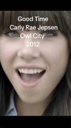 Good Time by Carly Rae Jepsen and Owl City