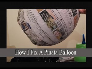 Pinata Balloon Fix - How to fix a popped pinata balloon - Pinata - Paper mache balloon