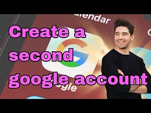 How to create second google account