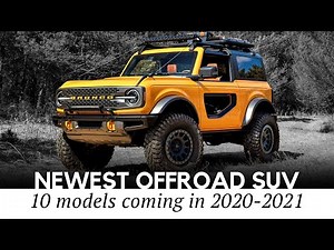 10 New Off-Road SUVs with Indestructible Body-on-Frame Designs in 2021