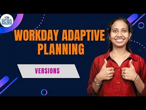 Workday Adaptive Planning Workflows & Version Management | Workday Training | CyberBrainer
