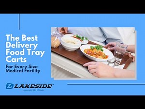 The Best Delivery Food Tray Carts for Every Size Medical Facility