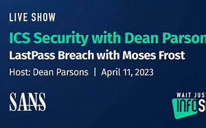 SANS 工业控制系统安全与LastPass漏洞