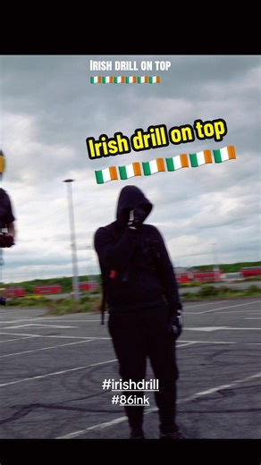 Irish drill on top🇮🇪🇮🇪🇮🇪 🗣️#86ink #irishdrill #fyp #drill #drillmusic