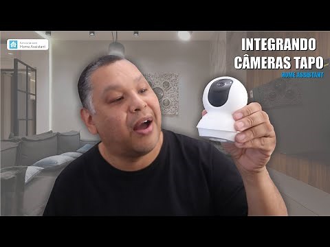 Integrando Câmeras TP-Link Tapo C100 C200 C310 no Home Assistant
