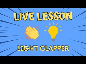 Live Lesson - Microbit Light Clapper