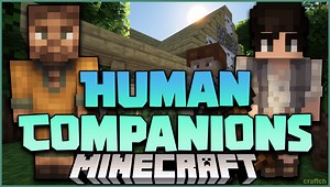 Мод на компаньонов Human Companions 1.16.5/1.18.2/1.19.2 – Моды для Minecraft – Minecraftch