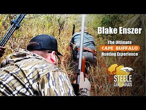 The Ultimate Cape Buffalo Hunt | Blake Enszer in South Africa