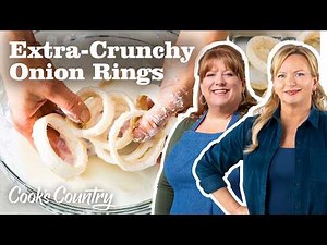How to Make The Ultimate Extra-Crunchy Onion Rings