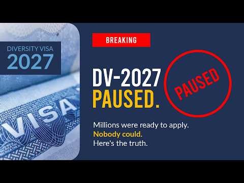 DV-2027 SUSPENDED: The Real Reason Nobody Could Apply for the Green Card Lottery