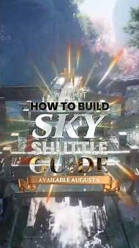 How to build the Sky Shuttle Roller Coaster | Where Winds Meet