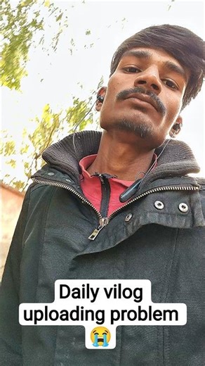 daily vilog uploading problem explore 😭🥺#shorts #short #vilog #viral #villagelife #lifestyle #love