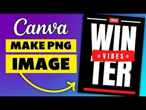 How to Make PNG Image in Canva
