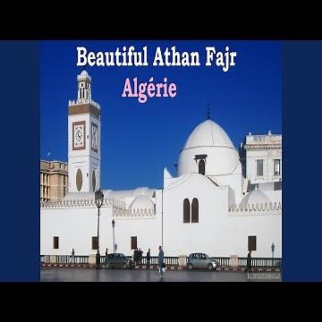 Beautiful Athan Fajr - Algérie (Quran)