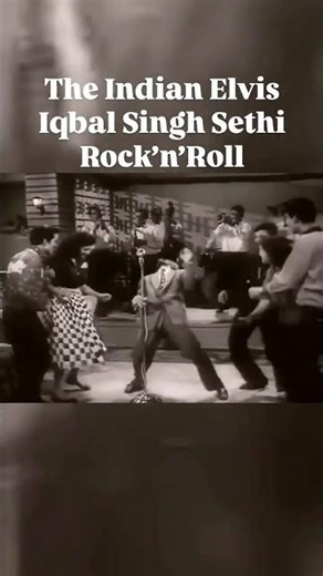 The Indian Elvis: Iqbal Singh Sethi’s Rock’n’Roll Legacy (1934–2021)