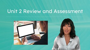 Unit 2 Review and Assessment