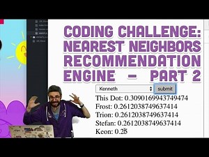 Coding Challenge #70: Nearest Neighbors Recommendation Engine - Part 2