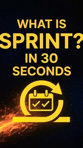 What is Sprint? Explained in 30 Seconds!