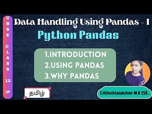 Class 12 | Informatics Practices Ch 1:Data Handling using Pandas | Intro | CBSE | Part 1