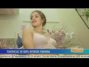 Tendencias en ropa interior femenina [Noticias] - Telemedellín