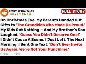 On Christmas Eve, My Parents Handed Out Gifts to ‘The Grandkids Who... - Best Reddit Stories