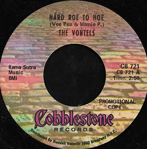 The Vontels - Hard Roe To Hoe / Every Dog Has His Day